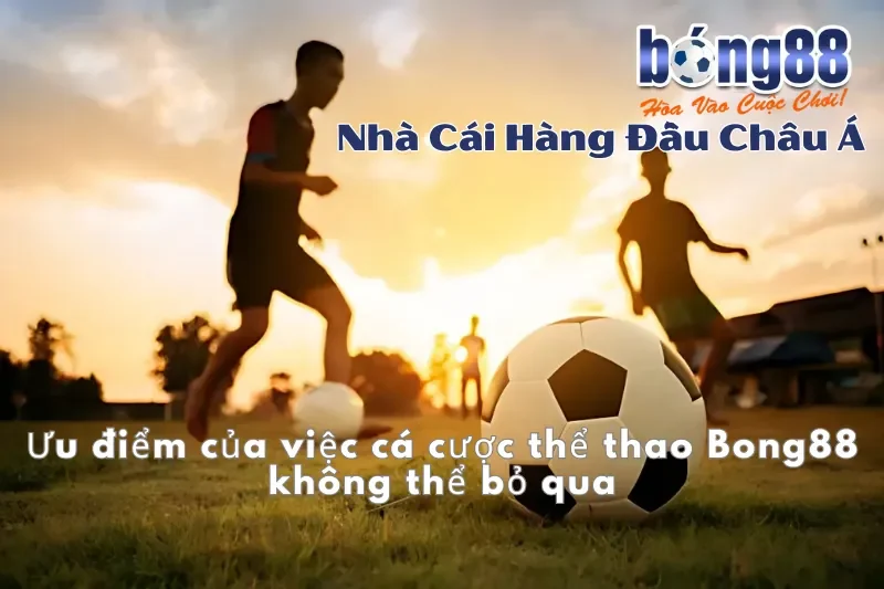 Cá Cược Thể Thao Bong88: Bóng Đá 1000+ Trận/Tuần, Bóng Rổ, eSports - sivox.website