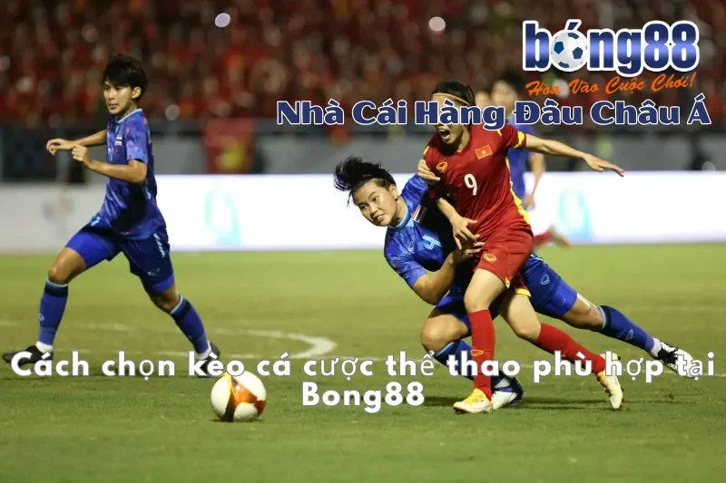 Cá Cược Thể Thao Bong88: Bóng Đá 1000+ Trận/Tuần, Bóng Rổ, eSports - sivox.website