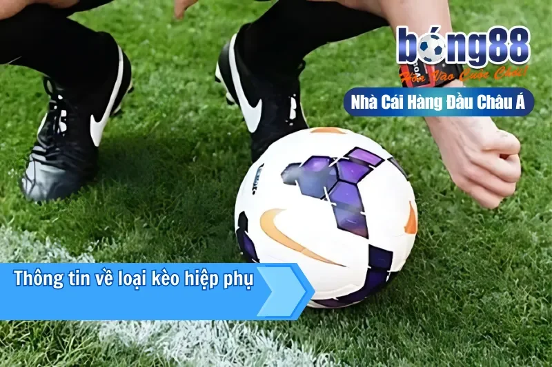 Kèo Hiệp Phụ Là Gì? Ranh Giới Tính Kèo & Chiến Thuật Trận Knock-Out - sivox.website