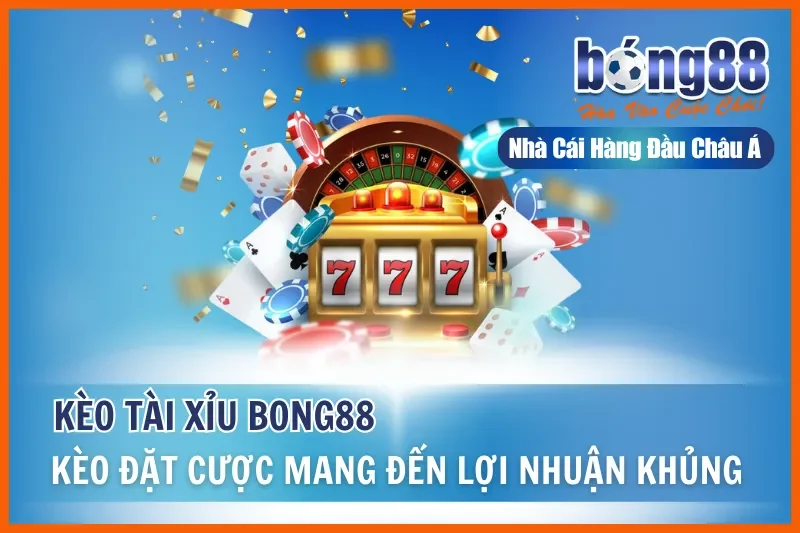Kèo Tài Xỉu Là Gì? Bảng Mốc, Cách Tính Tiền & Tiêu Chí Chọn Cửa - sivox.website