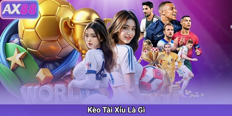 Kèo Tài Xỉu Là Gì? Cách Đọc, Kinh Nghiệm Và Chiến Lược Đặt Cược Hiệu Quả Tại AX88 - sivox.website