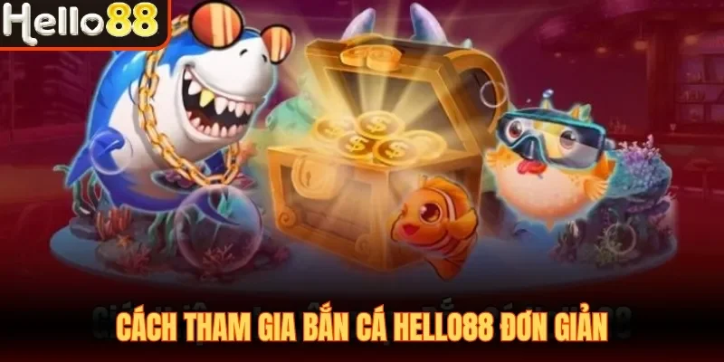Bắn Cá Hello88 - Điểm Hẹn Số 1 Dành Cho Ngư Thủ 2026 - sivox.website