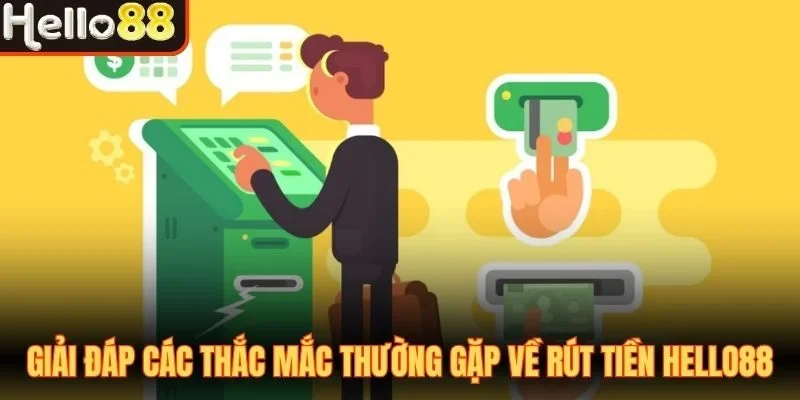 Rút Tiền Hello88 - Hướng Dẫn Giao Dịch Theo Quy Định - sivox.website