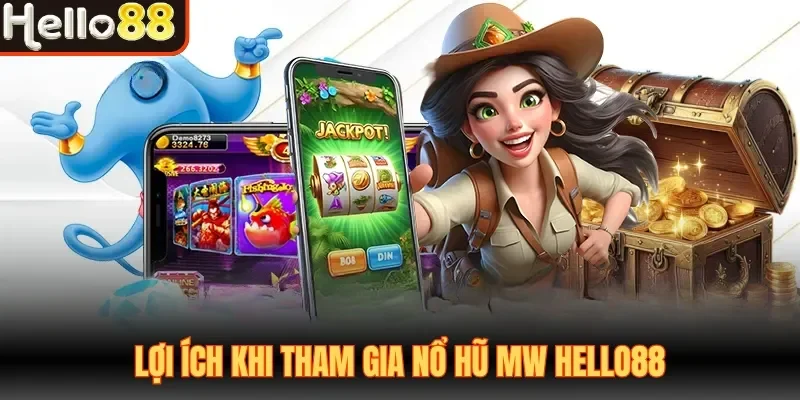 Nổ Hũ MW Hello88 - Thỏa Sức Đam Mê Săn Hũ Tiền Tỷ 2026 - sivox.website