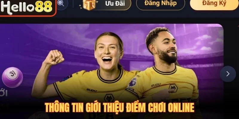 Giới Thiệu Hello88 - Thông Tin Chi Tiết Về Điểm Chơi - sivox.website